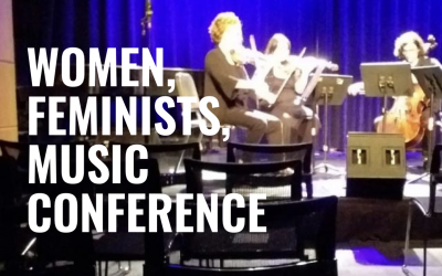 2019 IAWM & FT&M Conference: Women, Feminists, Music